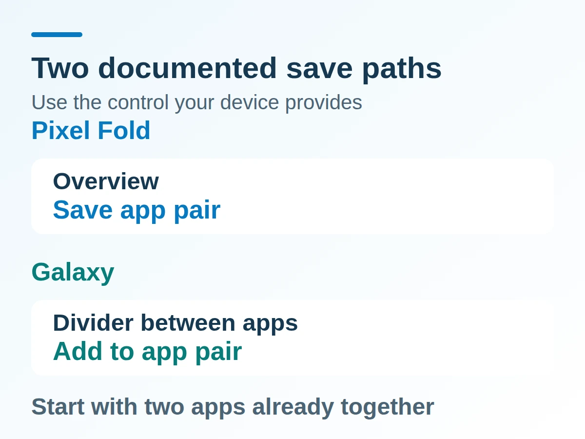 Separate saving paths: Pixel Fold uses overview and Save app pair; Galaxy uses the divider and Add to app pair